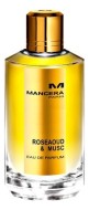 Mancera Rose Aoud & Musc парфюмерная вода 120мл