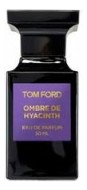 Tom Ford Ombre de Hyacinth парфюмерная вода 50мл тестер