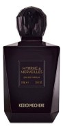 Keiko Mecheri Myrrhe & Merveilles парфюмерная вода 75мл