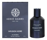 Herve Gambs Paris Infusion Noire парфюмерная вода 100мл