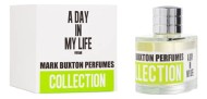 Mark Buxton Perfumes A Day In My Life парфюмерная вода 100мл